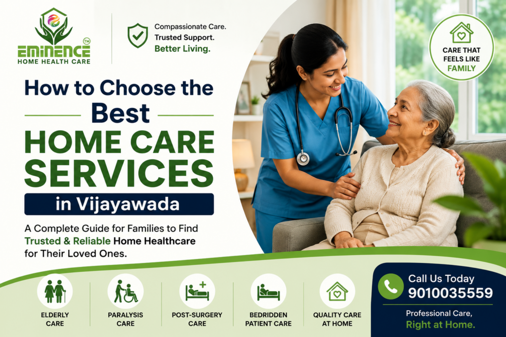 Best Home Care Services in Vijayawada with professional nursing support